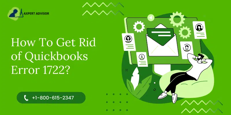 How to Rectify QuickBooks Install Error 1722?