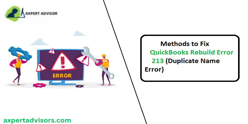 How to Eliminate Rebuild Error 213 in QuickBooks Desktop?